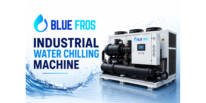 Industrial Water Chilling Machine India by BlueFros featuring a high-performance industrial water chiller designed for efficient process cooling in manufacturing and industrial applications.