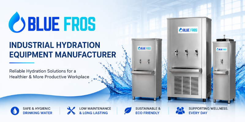 Bluefros Industrial Hydration Equipment Manufacturer banner featuring stainless steel water cooling units and workplace hydration solutions.