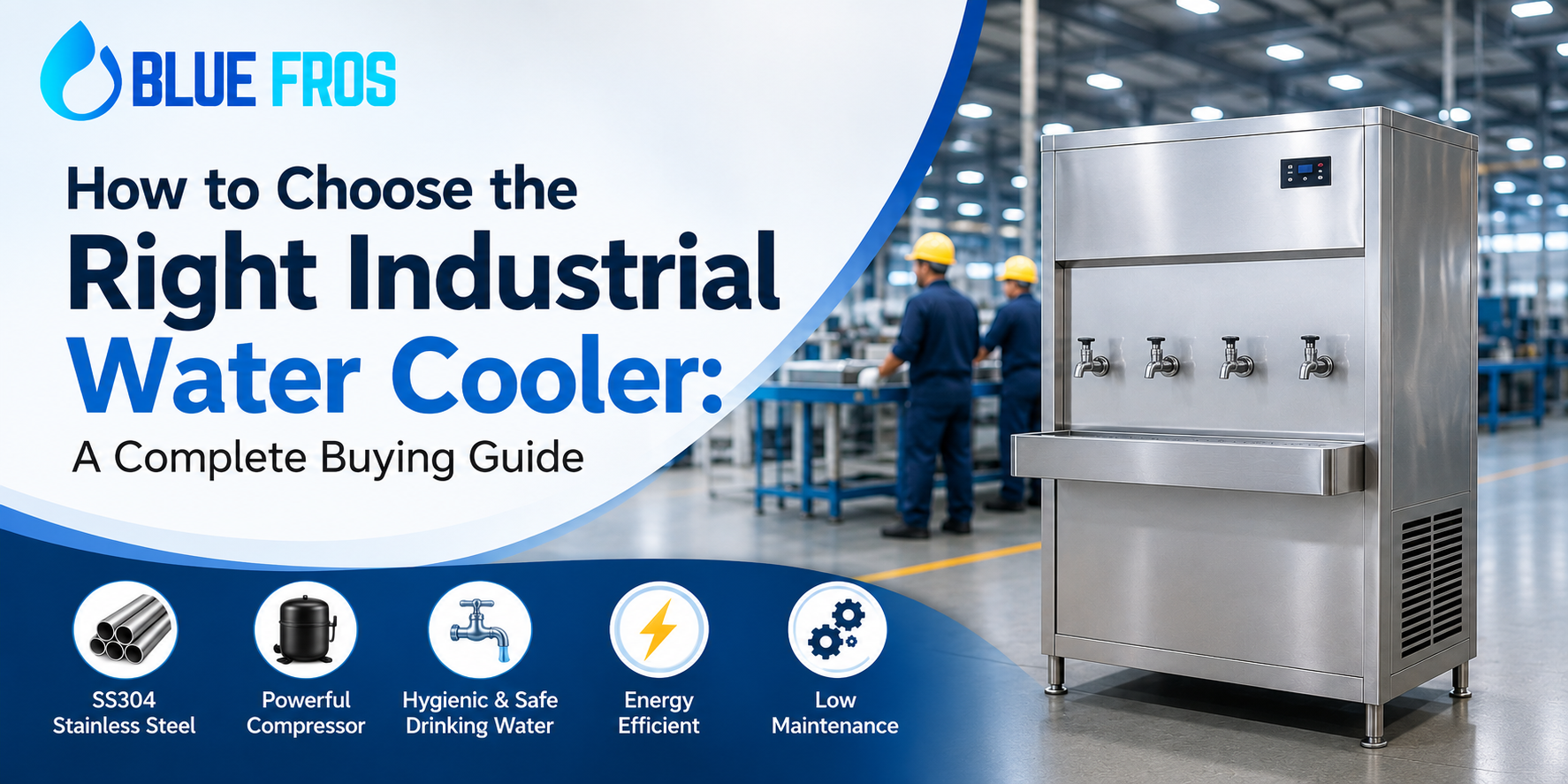 How to Choose the Right Industrial Water Cooler for Factories and Commercial Facilities