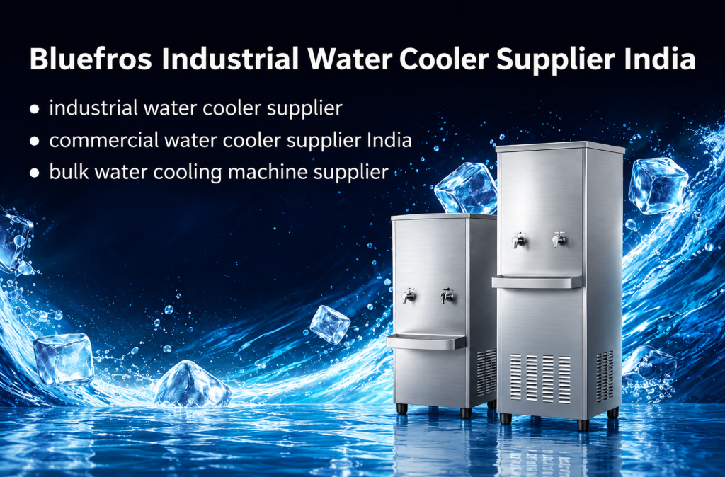 Industrial Water Cooler Supplier India with stainless steel water coolers